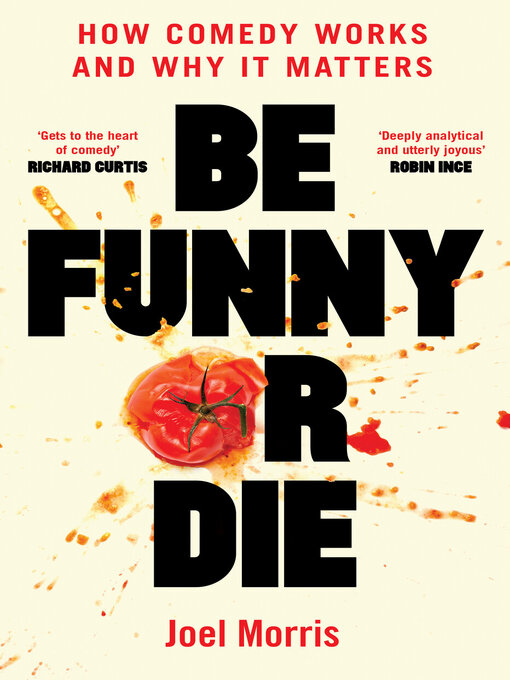 Title details for Be Funny or Die by Joel Morris - Available